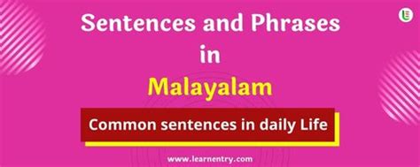 Daily use common Malayalam sentences and phrases .